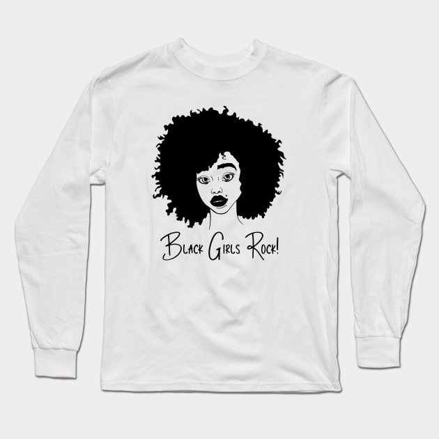 Black Girls Rock, Natural Hair, African American Black Woman Long Sleeve T-Shirt by UrbanLifeApparel